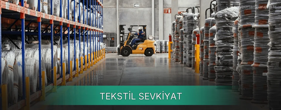 Bayburt Tekstil Sevkiyat Ambar Firmaları